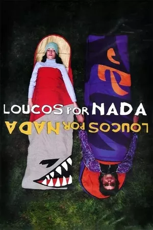 Loucos Por Nada