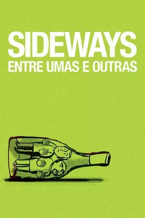 Sideways: Entre Umas e Outras