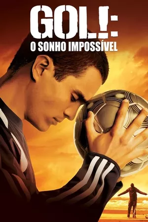 Gol!: O Sonho Impossível