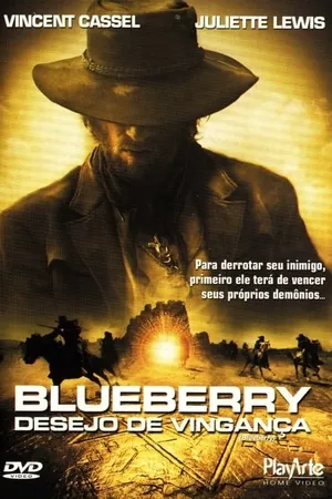 Blueberry: Desejo de Vingança