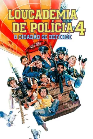 Loucademia de Polícia 4: O Cidadão se Defende