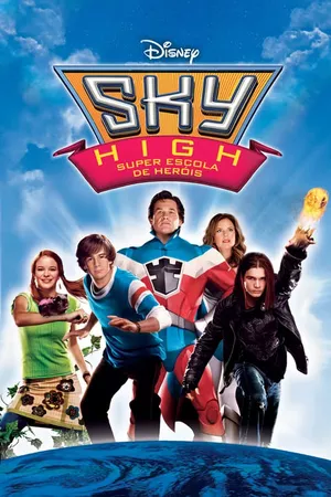 Sky High: Super Escola de Heróis