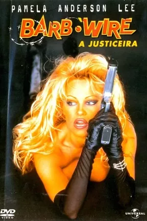 Barb Wire: A Justiceira