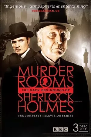 Murder Rooms: Mysteries of the Real Sherlock Holmes