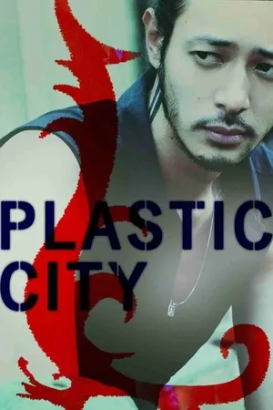 Plastic City: Cidade de Plástico