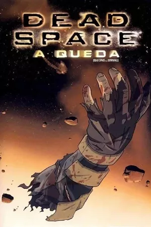 Dead Space: A Queda