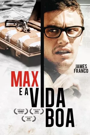 Max e a Vida Boa