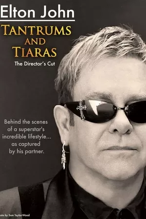 Elton John: Tantrums & Tiaras