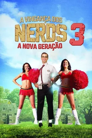 A Vingança dos Nerds 3: A Nova Geração