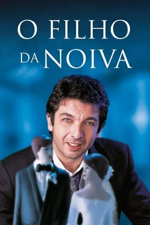 O Filho da Noiva