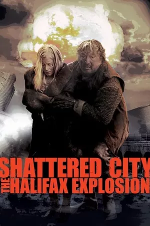 Shattered City: The Halifax Explosion