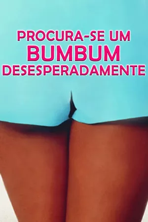 Procura-se Um Bumbum Desesperadamente