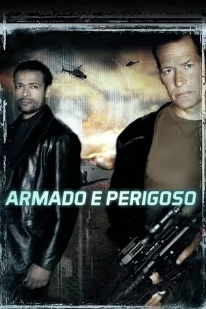 Armado e Perigoso