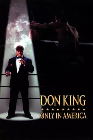 Don King: Only in America