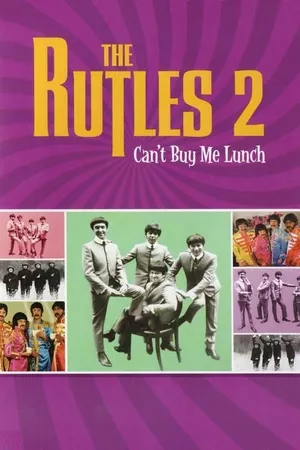 The Rutles 2: Can't Buy Me Lunch