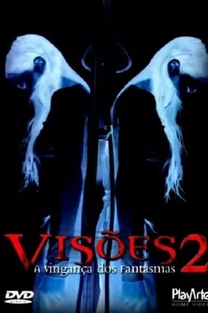 Visões 2: A Vingança dos Fantasmas