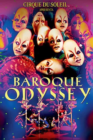 Cirque du Soleil: Odisséia Barroca