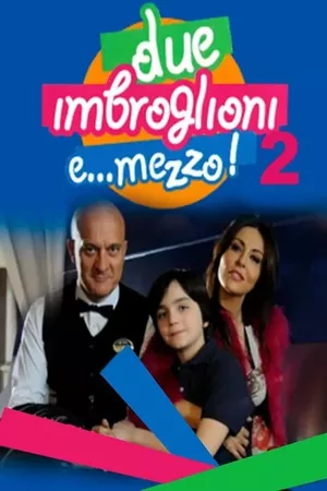 Due imbroglioni e... mezzo! 2