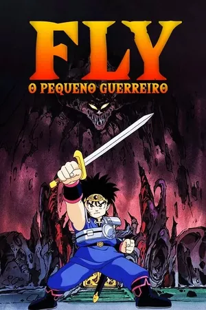 Fly, o Pequeno Guerreiro