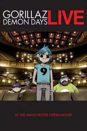 Gorillaz: Demon Days Live at the Manchester Opera House