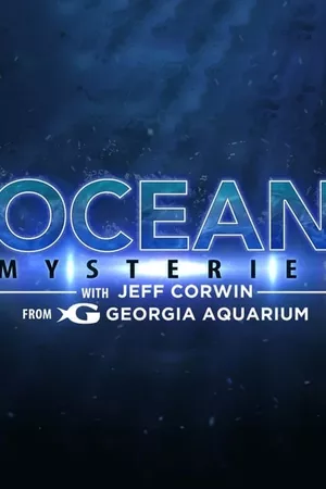 Ocean Mysteries with Jeff Corwin