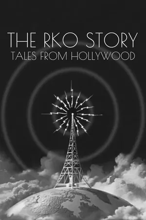 The RKO Story: Tales From Hollywood