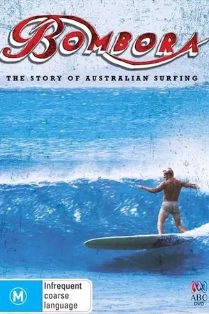 Bombora - The Story of Australian Surfing