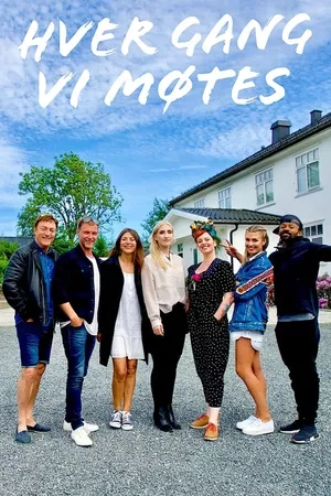 Hver gang vi møtes