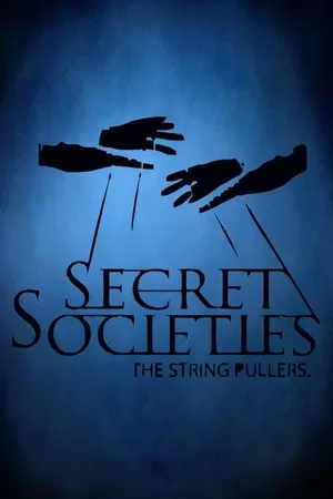 Secret Societies: The String Pullers