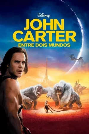 John Carter: Entre Dois Mundos