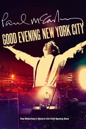 Paul McCartney: Good Evening New York City