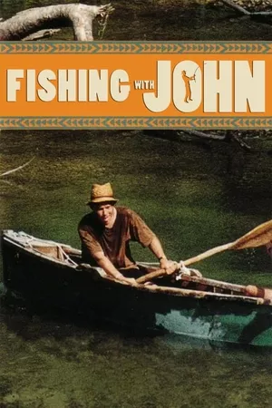 Fishing with John