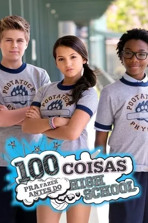 100 Coisas Para Fazer Antes do High School