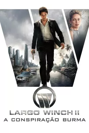 Largo Winch II - A Conspiração Burma