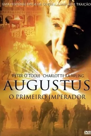 Augustus - O Primeiro Imperador