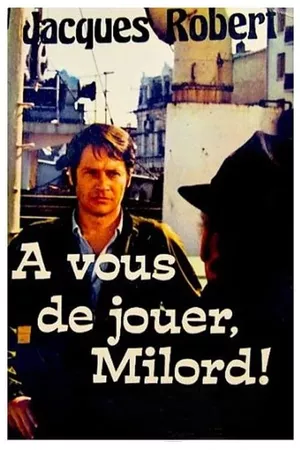 À vous de jouer Milord