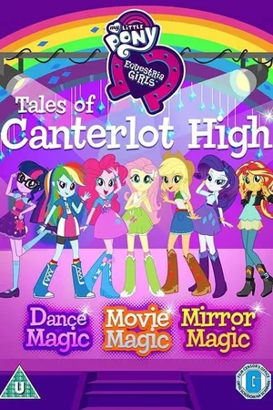 My Little Pony, Equestria Girls: Tales of Canterlot High