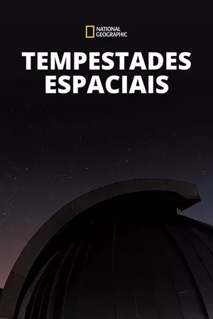 Tempestades Espaciais