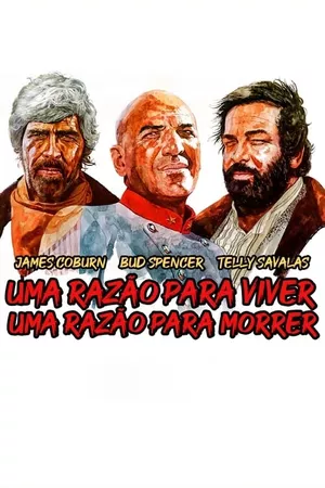 Uma Razão para Viver, Uma Razão para Morrer