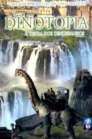 Dinotopia: A Terra dos Dinossauros