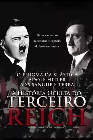 A história oculta do Terceiro Reich