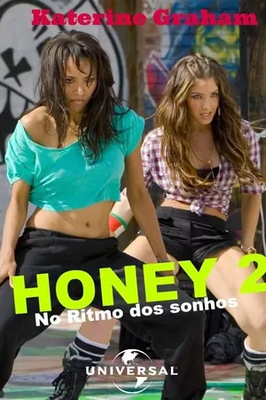 Honey 2: No Ritmo dos Sonhos