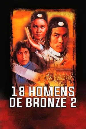 18 Homens de Bronze 2