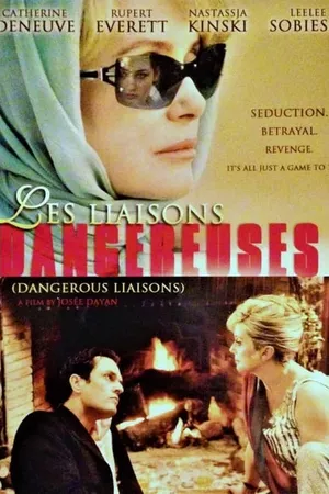 Dangerous Liaisons