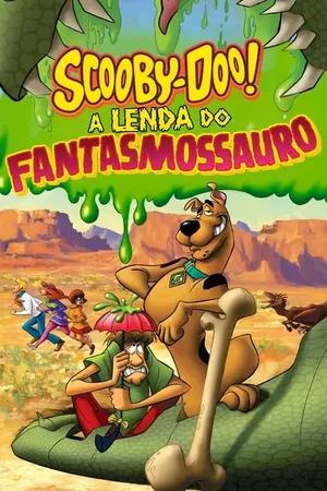 Scooby-Doo! A Lenda do Fantasmossauro