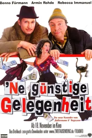 Ne günstige Gelegenheit