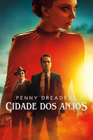 Penny Dreadful: Cidade dos Anjos