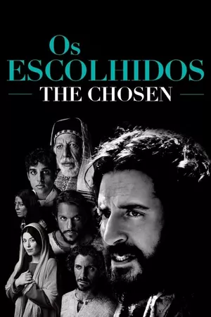 The Chosen: Os Escolhidos