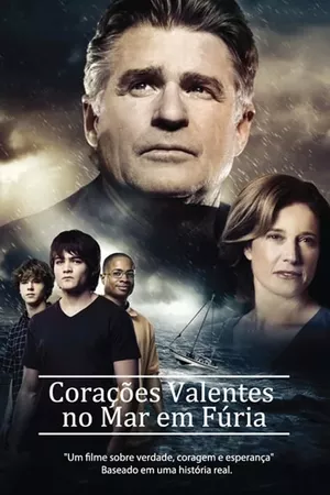 Corações Valentes No Mar Em Fúria