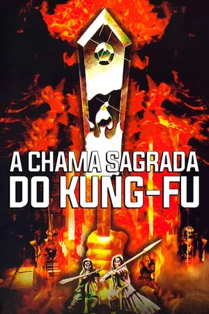 A Chama Sagrada do Kung-Fu